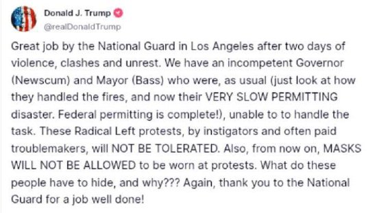 矛盾加剧 特朗普就加州骚乱斥责州长市长无能 并禁止蒙面抗议